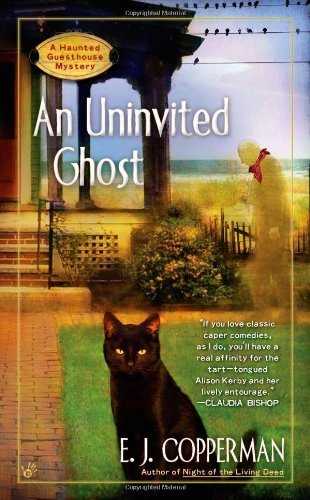 E. J. Copperman/AN Uninvited Ghost